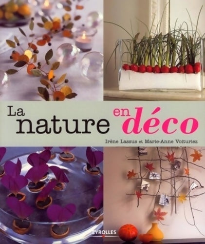 Livrenpoche : La nature en déco - Irène Lassus - Livre