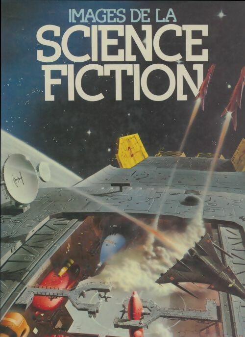 Livrenpoche : Images de la science-fiction - Steven Eisler - Livre