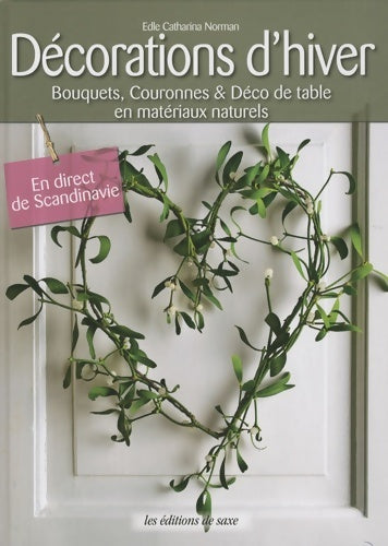 Livrenpoche : Décorations d'hiver - Edle Catharina Norman - Livre