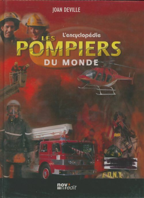 Livrenpoche : Les pompiers du monde - Joan Deville - Livre