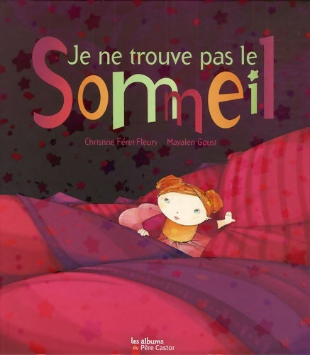 Livrenpoche : Je ne trouve pas le sommeil - Christine Féret-Fleury - Livre