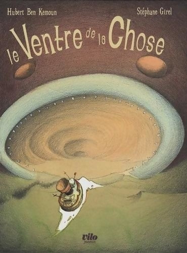 Livrenpoche : Le ventre de la chose - Hubert Ben Kemoun - Livre