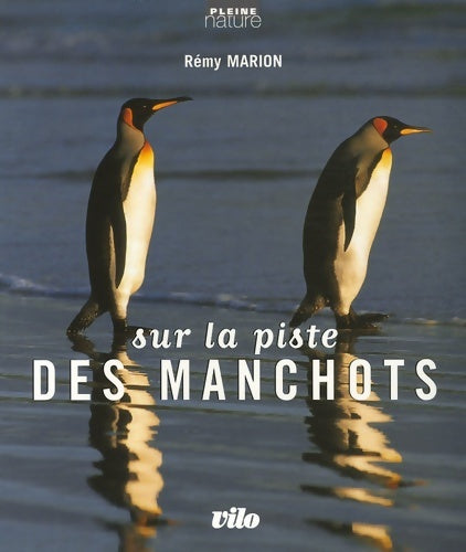 Livrenpoche : Sur la piste des manchots - Rémy Marion - Livre