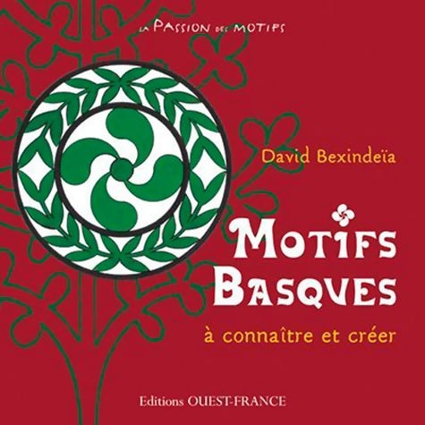 Livrenpoche : Motifs basques à connaître et créer - David Bexindeïa - Livre