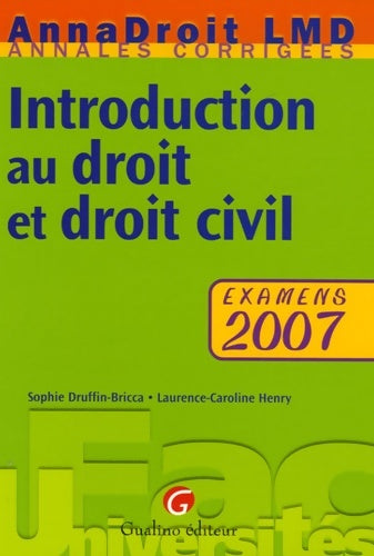 Livrenpoche : Introduction au droit et au droit civil : Examens - Sophie Druffin-Bricca - Livre