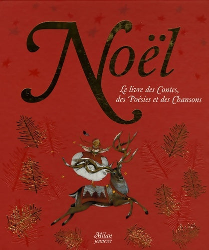 Livrenpoche : Noël : Le livre des Contes des Poésies et des Chansons - Jakob Et Wilhelm Grimm - Livre