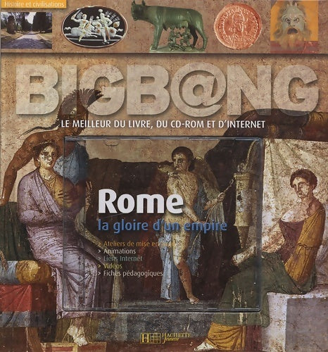 Livrenpoche : Rome la gloire d'un empire - Christophe Badel - Livre