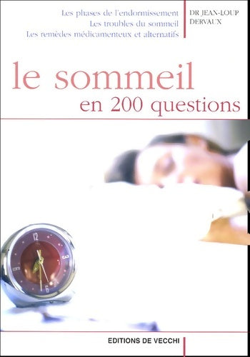 Livrenpoche : Le sommeil en 200 questions - Jean-Loup Dervaux - Livre