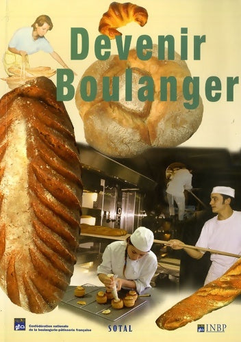 Livrenpoche : Devenir boulanger - Gérard Brochoire - Livre