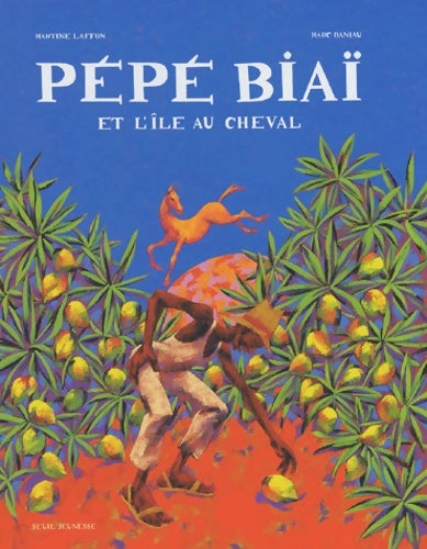 Livrenpoche : Pépé Biaï et l'île au cheval - Martine Laffon - Livre