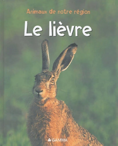 Livrenpoche : Le Lièvre - M. Leach - Livre