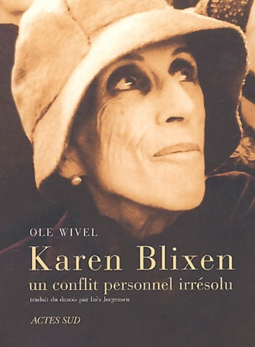 Livrenpoche : Karen Blixen un dilemme personnel irrésolu - Ole Wivel - Livre