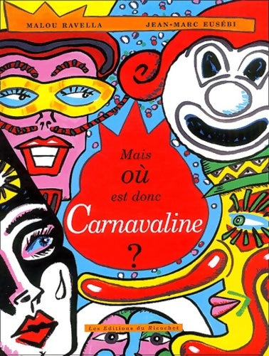 Livrenpoche : Mais où est donc Carnavaline ? - Malou Ravella - Livre