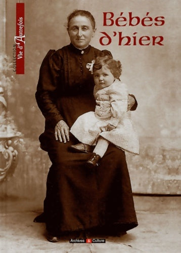 Livrenpoche : Bébés d'hier - Marie-Odile Mergnac - Livre