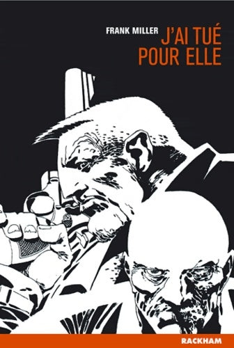 Livrenpoche : Sin city Tome II : J'ai tué pour elle - Frank Miller - Livre
