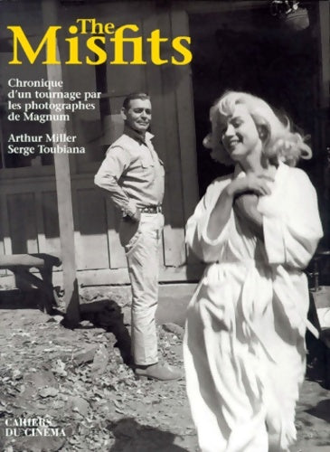 Livrenpoche : The Misfits. Chronique d'un tournage par les photographes de Magnum - Miller - Livre