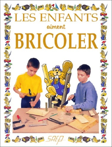 Livrenpoche : Les enfants aiment bricoler - Collectif - Livre
