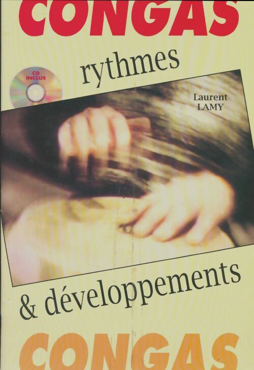 Livrenpoche : Congas rythmes & développement - Laurent Lamy - Livre