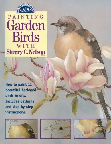 Livrenpoche : Painting garden birds  - Sherry Nelson - Livre