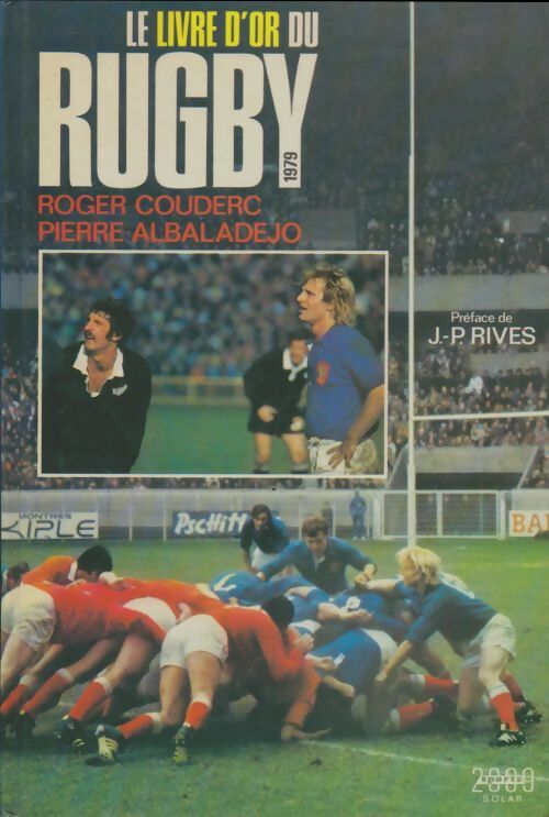 Le livre d'or du rugby 1979 - Roger Couderc -  Solar GF - Livre