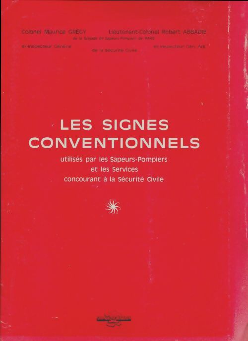 Livrenpoche : Les signes conventionnels utilisés par les sapeurs-pompiers - Collectif - Livre