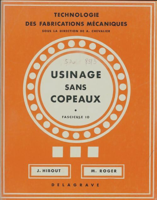 Livrenpoche : Usinage sans copeaux - J Hibout - Livre
