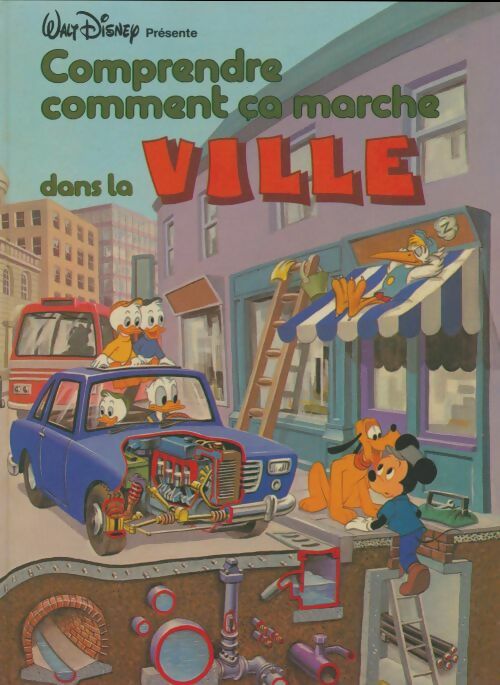 Livrenpoche : Comprendre comment ça marche dans la ville - Walt Disney - Livre