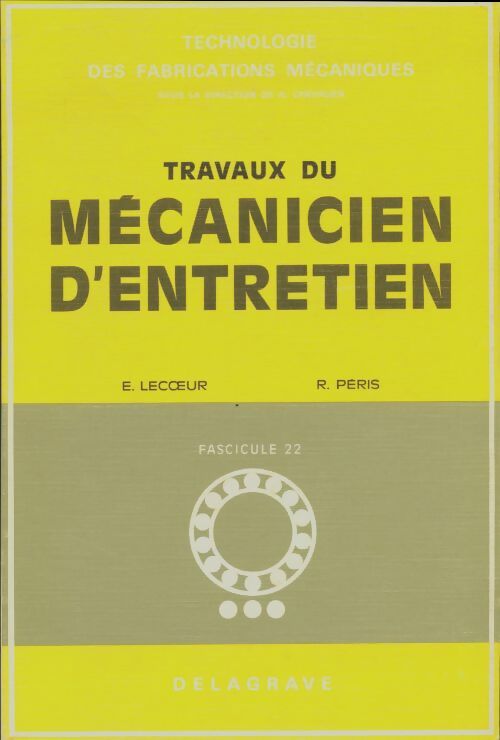 Livrenpoche : Travaux du mécanicien d'entretien - E Lecoeur - Livre
