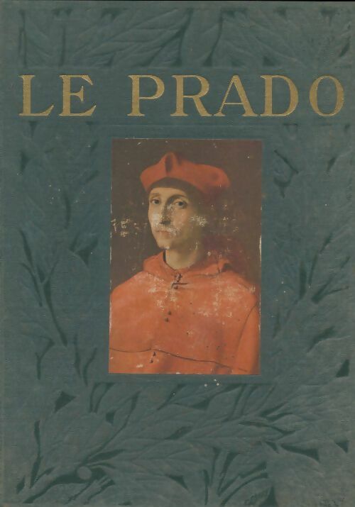 Livrenpoche : Le Prado de Madrid Tome I - Armand Dayot - Livre