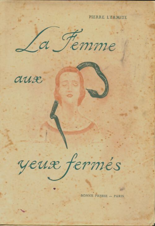 Livrenpoche : La femme aux yeux ouverts - Pierre L'Ermite - Livre