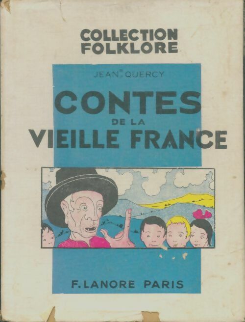 Livrenpoche : Contes de la vieille France - Jean Quercy - Livre