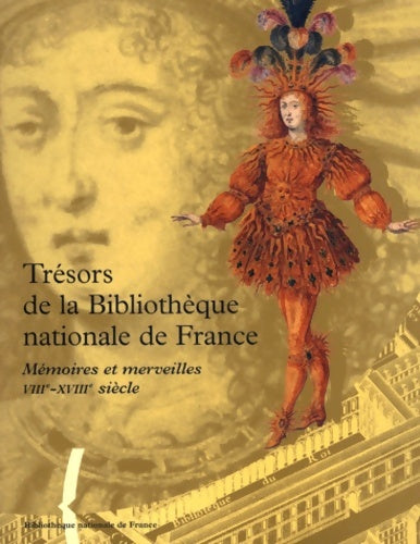 Livrenpoche : Les Trésors de la Bibliothèque nationale VIIème-XVIIIème siècle. Vol. 1 - Marie-Hélène Tesnière - Livre