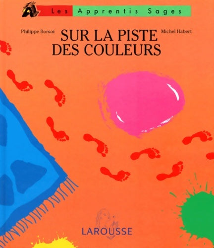 Livrenpoche : Sur la piste des couleurs - Philippe Borsoï - Livre