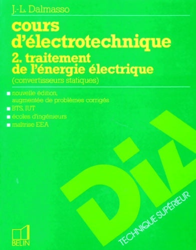 Livrenpoche : Cours d'électronique Tome II : Traitement de l'énergie électrique - Jean-Louis Dalmasso - Livre