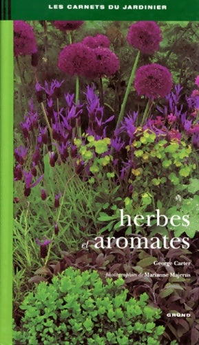 Livrenpoche : Herbes et aromates - George Carter - Livre