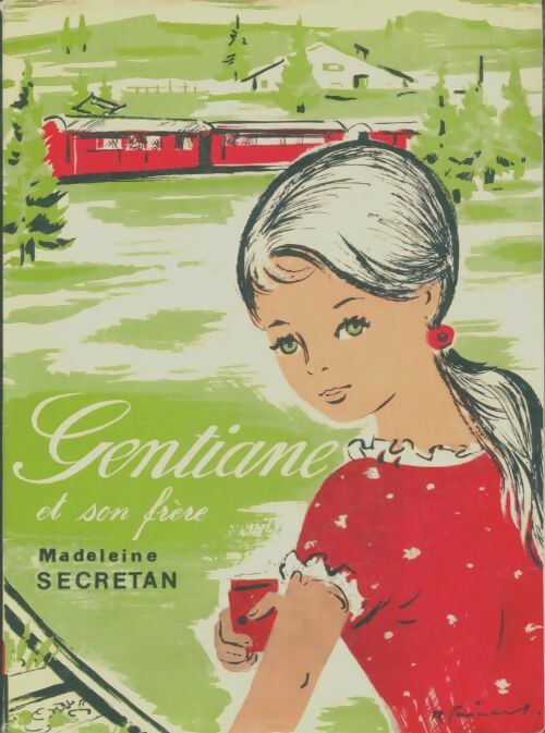 Livrenpoche : Gentiane et son frère - Madeleine Secretan - Livre