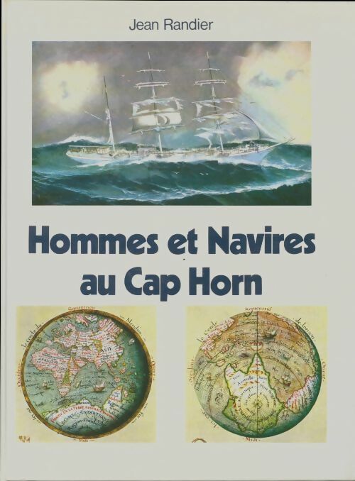 Hommes et navires au Cap Horn - Jean Randier -  Celiv GF - Livre