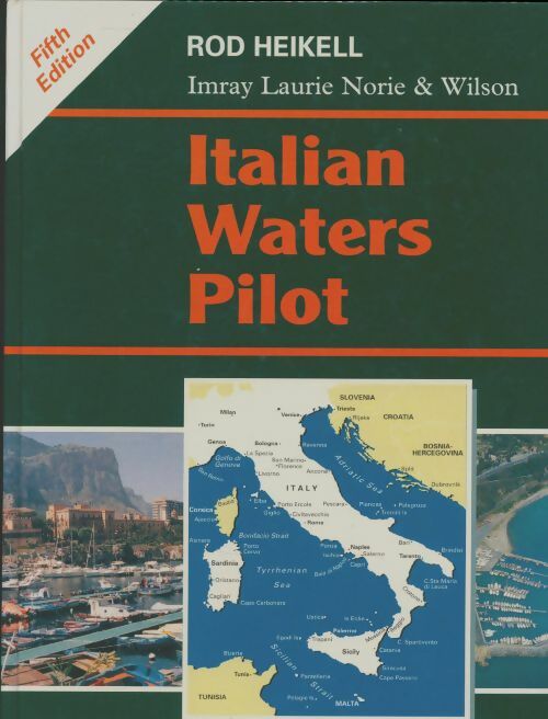 Livrenpoche : Italian waters pilot - Rod Heikell - Livre
