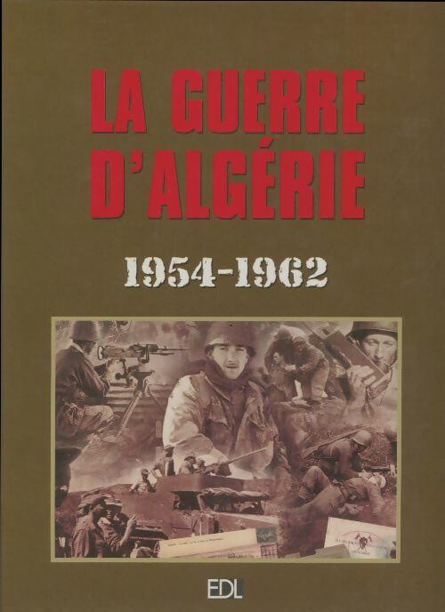 Guerre d'Algérie 1954-1962 - Collectif -  Novedit - Livre