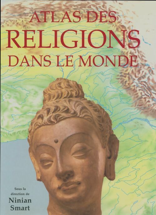 Livrenpoche : Atlas des religions dans le monde - Ninian Smart - Livre