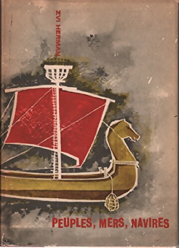 Livrenpoche : Peuples, mers, navires - Zvi Herman - Livre