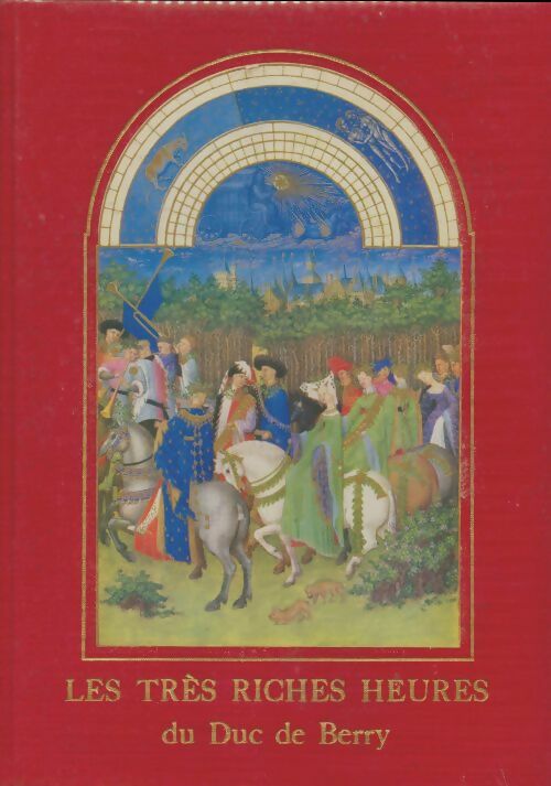 Livrenpoche : Les très riches heures du Duc de Berry - Inconnu - Livre