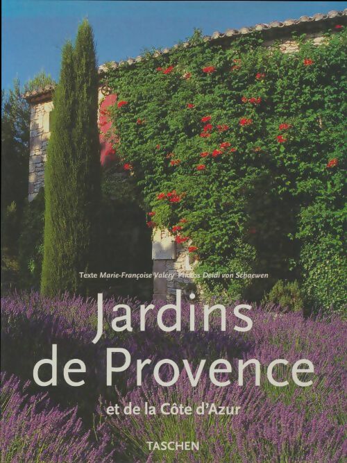 Jardins de provence et de la Côte d'Azur - Marie-françoise Valéry -  Taschen - Livre