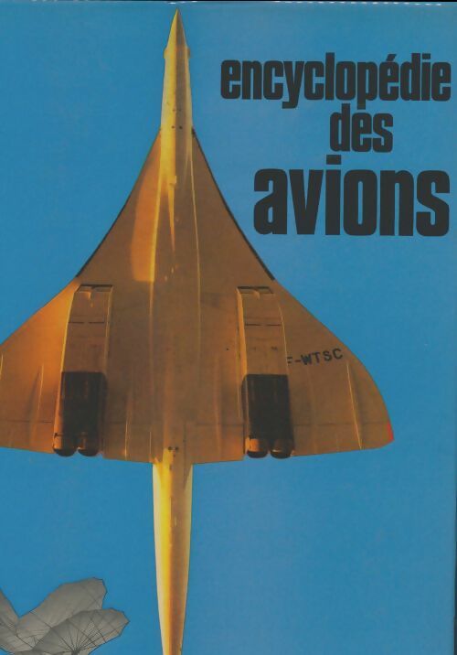 Encyclopédie des avions - Collectif -  La Courtille GF - Livre