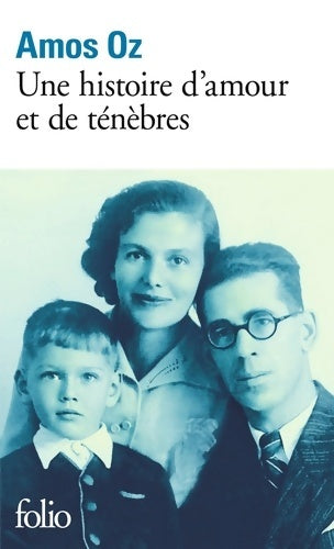 Livrenpoche : Une histoire d'amour et de ténèbres - Amos Oz - Livre