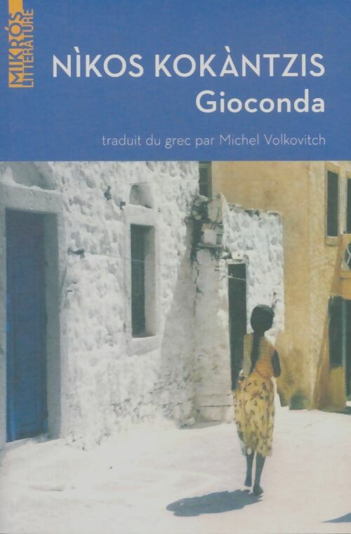 Livrenpoche : Gioconda - Nikos Kokantzis - Livre