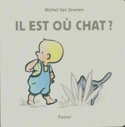 Livrenpoche : Il est où le chat? - Michel Van Zeveren - Livre