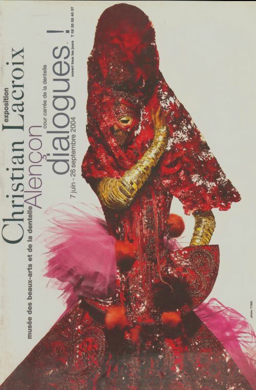 Exposition Christian Lacroix - Collectif -  Musée des beaux-arts et de la dentelle - Livre