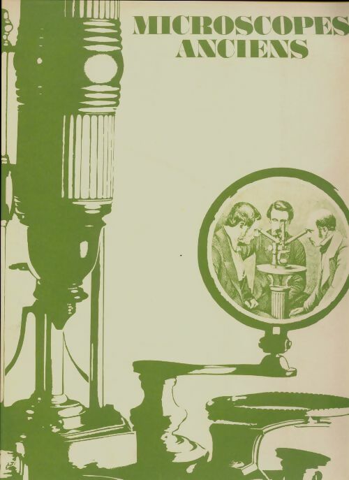 Livrenpoche : Microscopes anciens - Collectif - Livre