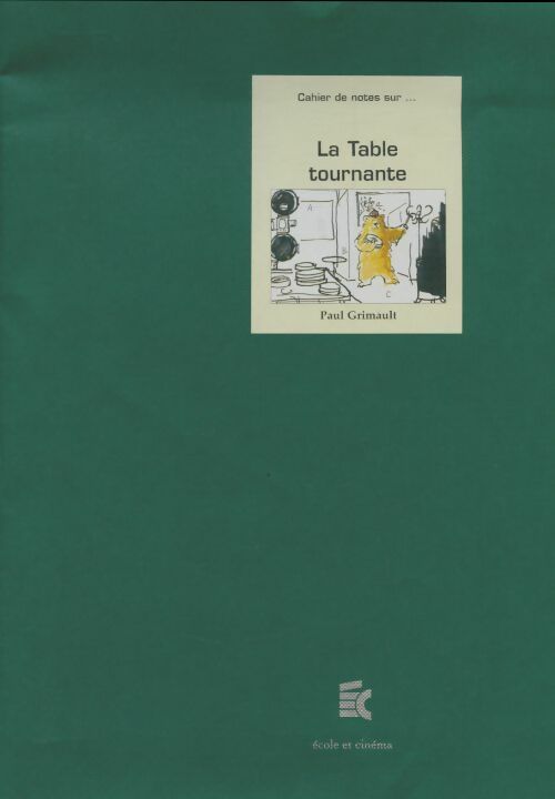 Livrenpoche : Cahier de notes sur ...La table tournante - Paul Grimault - Livre